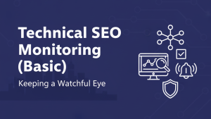 Technical SEO Monitoring (Basic)