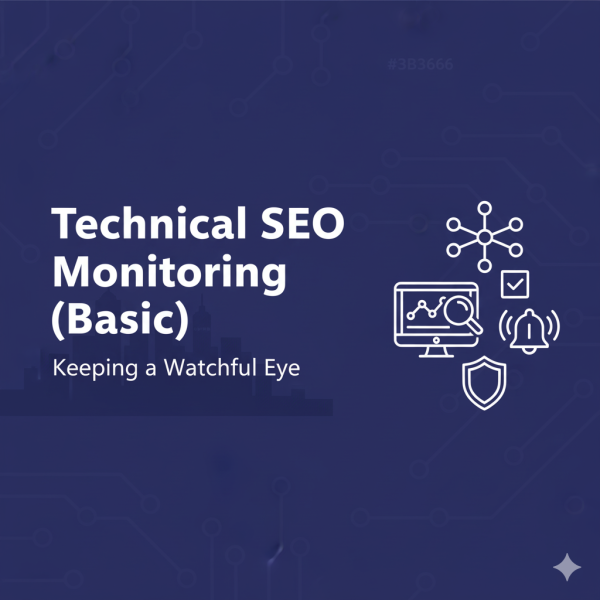Technical SEO Monitoring (Basic)