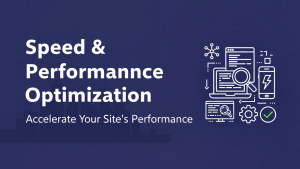Speed & Performance Optimization